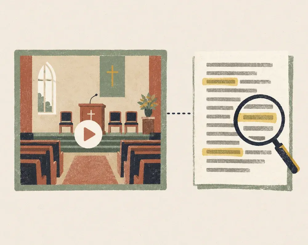 A sermon video frame flowing into a searchable transcript, with a magnifier over a highlighted line.